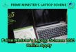 Prime Minister's Laptop Scheme 2023 Online Apply