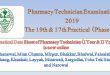 The 19th & 17th Practical Pharmacy Technician Examination 2019 (Phase III) is scheduled