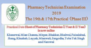 The 19th & 17th Practical Pharmacy Technician Examination 2019 (Phase III) is scheduled