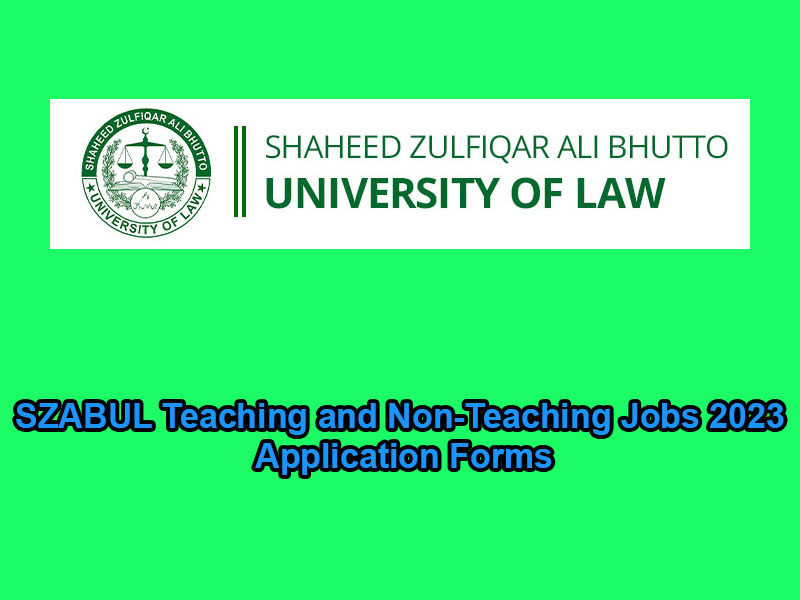 SZABUL Teaching and Non-Teaching Jobs 2023 Application Forms