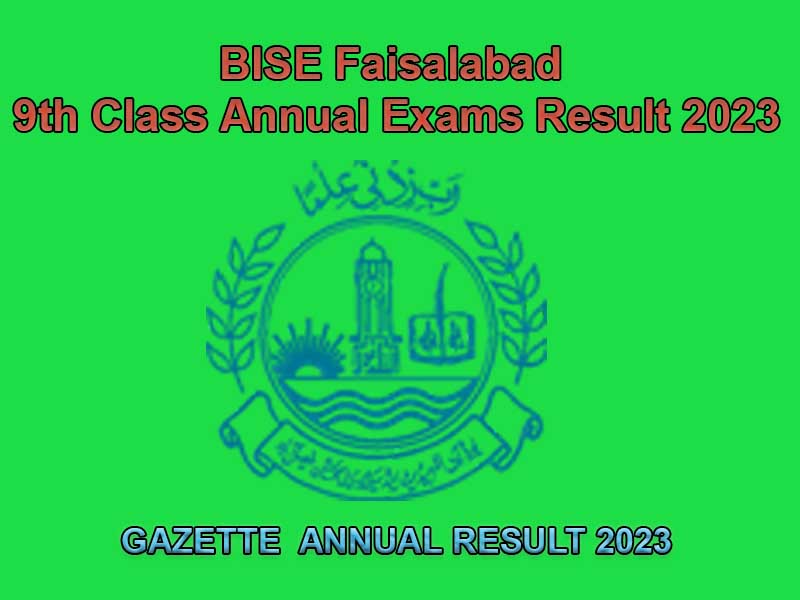 BISE Faisalabad 9th Class Annual Exams Result 2023