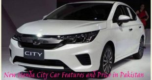 New Honda City Car Features and Price in Pakistan