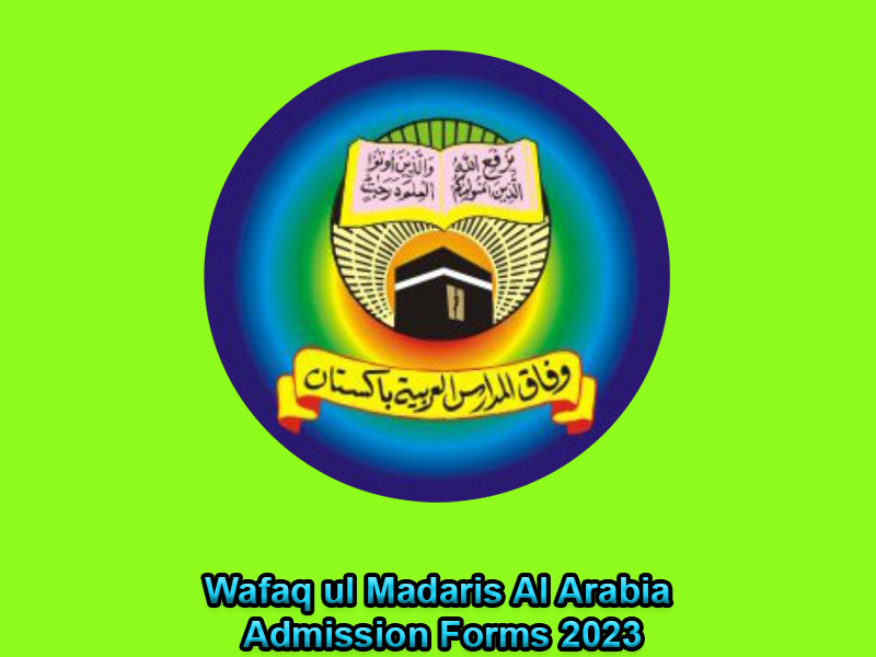 Wafaq ul Madaris Al Arabia Admission Forms 2023