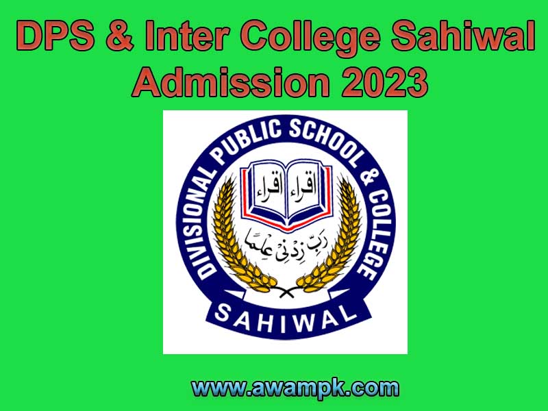 DPS & Inter College Sahiwal Admission 2023