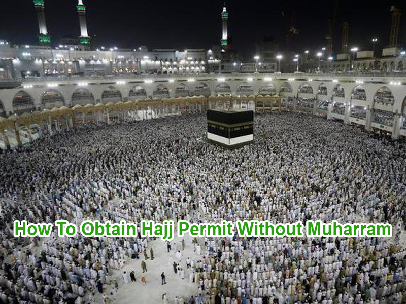 How To Obtain Hajj Permit Without Muharram