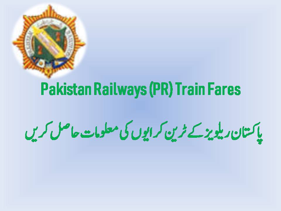Pakistan Railways (PR) Train Fares
