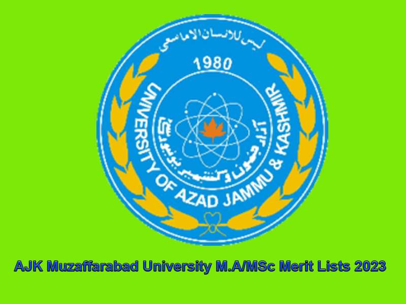 AJK Muzaffarabad University Merit Lists 2023