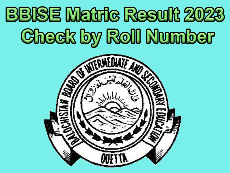 BBISE Matric Result 2023 Check by Roll Number