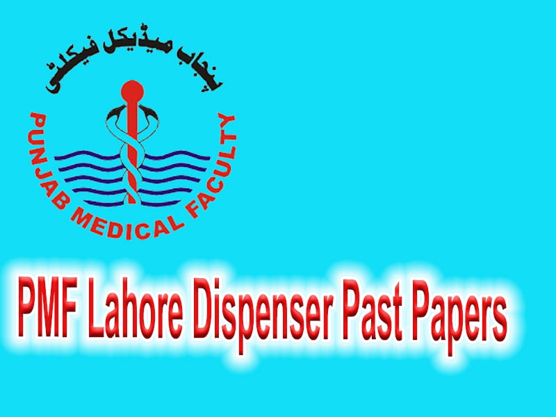 PMF Lahore Dispenser Past Papers