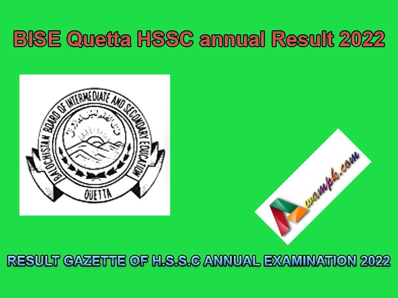 BISE Quetta HSSC annual Result 2022