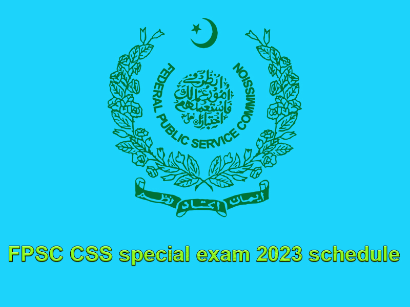 FPSC CSS special exam 2023 schedule