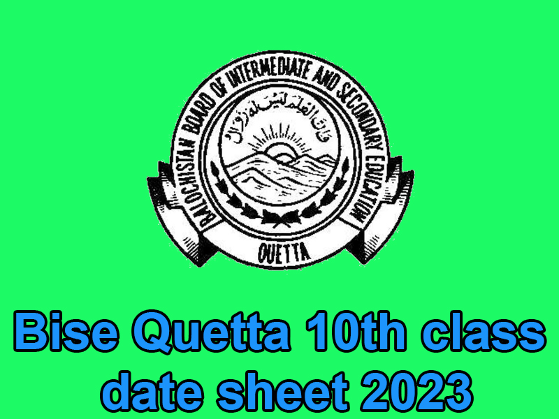 Bise Quetta 10th class date sheet 2023