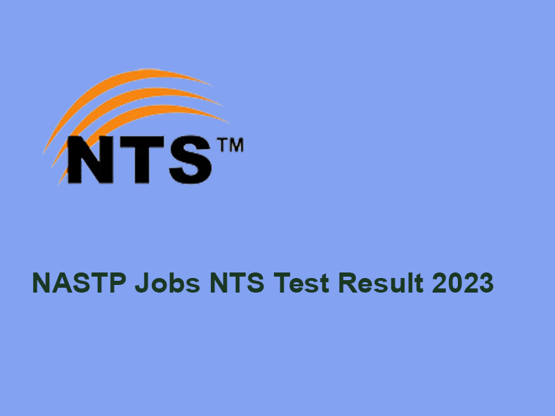 NASTP Jobs NTS Test Result 2023
