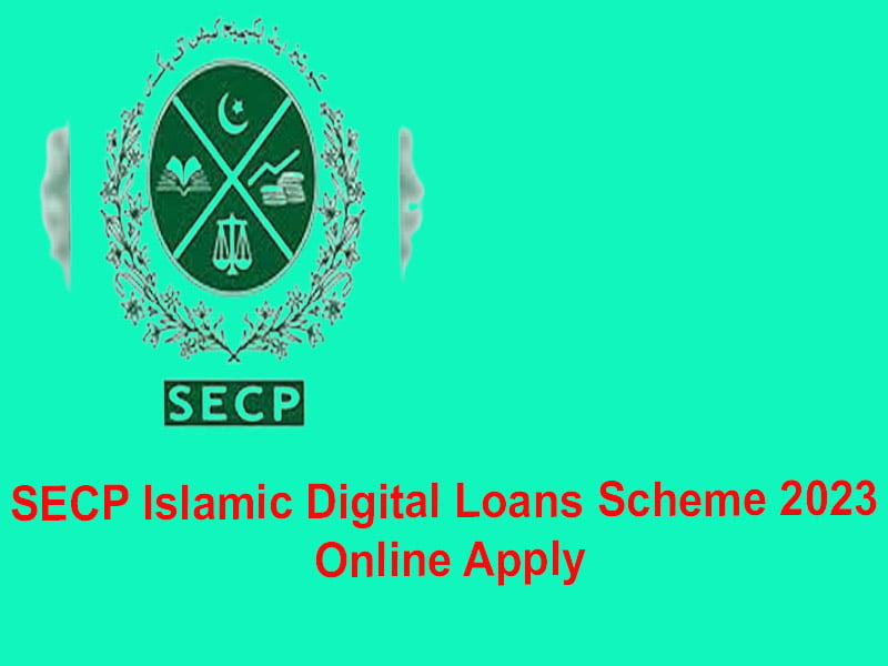 SECP Islamic Digital Loans Scheme 2023 Online Apply