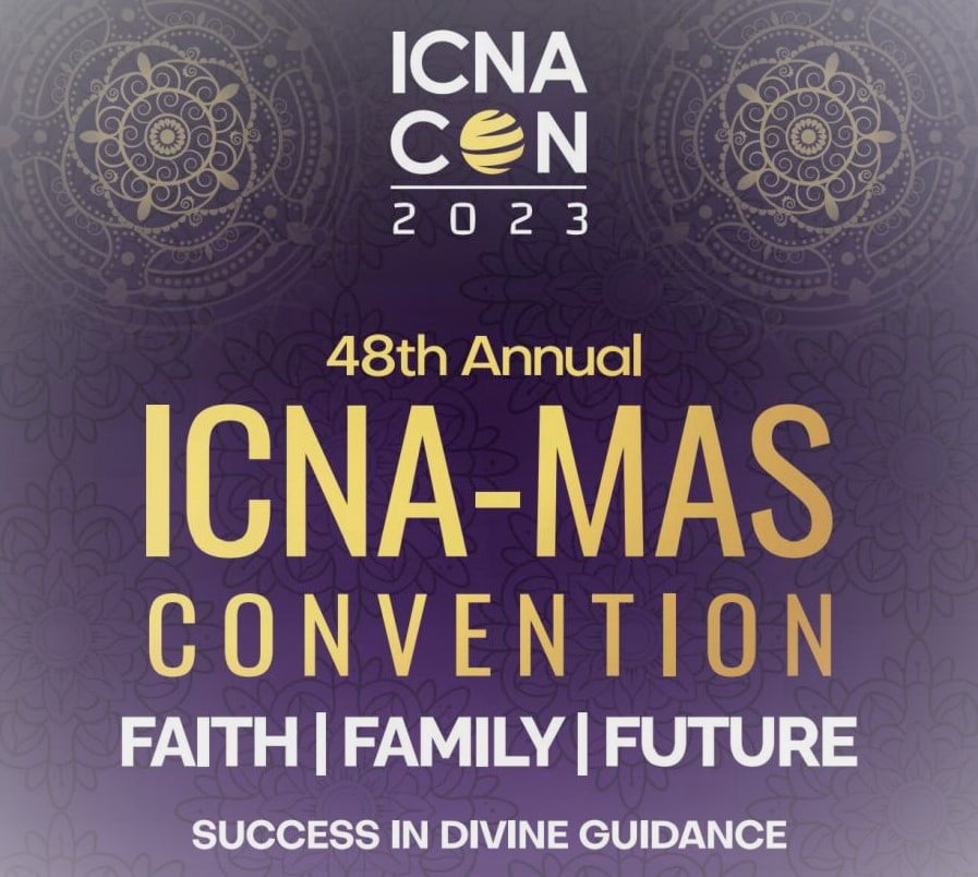 ICNA CON 2023 48th Annual ICNAMAS CONVENTION