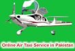 Online Air Taxi Service in Pakistan