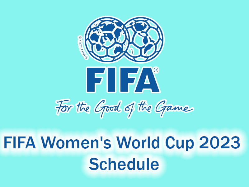 FIFA Women's World Cup 2023 Schedule