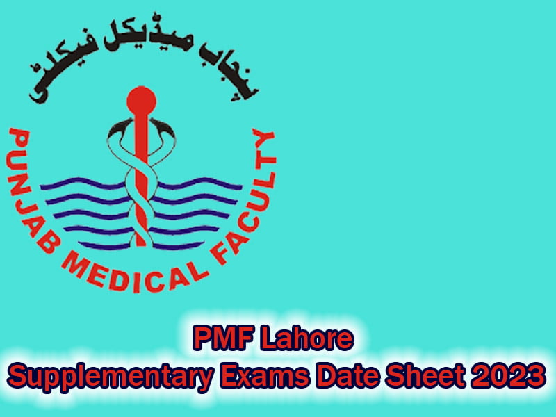 PMF Lahore Supplementary Exams Date Sheet 2023