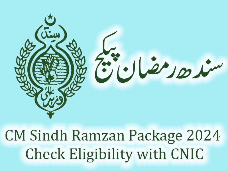 CM Sindh Ramzan Package 2024 Check Eligibility with CNIC
